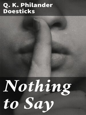 cover image of Nothing to Say